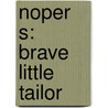 Noper S: Brave Little Tailor door Onbekend
