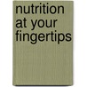 Nutrition at Your Fingertips by Ms Zied