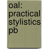 Oal: Practical Stylistics Pb by H.G. Widdowson