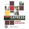 Objectif Express Arbeitsbuch by Unknown