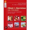 Obst und Gemüse als Medizin door Klaus Oberbeil