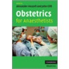 Obstetrics For Anaesthetists door John Clift