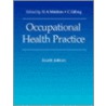 Occupational Health Practice door H.A. Waldron