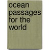 Ocean Passages For The World by Unknown