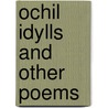 Ochil Idylls and Other Poems door James Logie Robertson