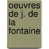 Oeuvres de J. de La Fontaine