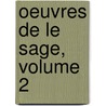 Oeuvres de Le Sage, Volume 2 door Pierre Hyacinthe Jacques J.B. Audiffret