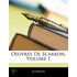 Oeuvres de Scarron, Volume 1