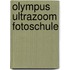 Olympus Ultrazoom Fotoschule