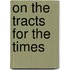 On The  Tracts For The Times
