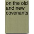 On The Old And New Covenants