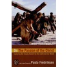 On the Passion of the Christ door Paula Fredriksen