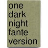 One Dark Night Fante Version by Lesley Beake