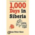 One Thousand Days in Siberia