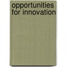 Opportunities for Innovation door David E. Edgerly