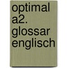 Optimal A2. Glossar Englisch by Unknown