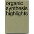 Organic Synthesis Highlights