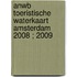 ANWB toeristische waterkaart Amsterdam 2008 ; 2009