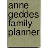 Anne Geddes Family planner