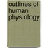 Outlines Of Human Physiology