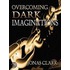 Overcoming Dark Imaginations