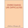 Overcoming Life Difficulties door Jr. Ambrose Nwaopara