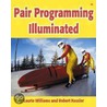 Pair Programming Illuminated by Robert Kessler