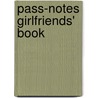 Pass-Notes Girlfriends' Book door Linda C. Franklin