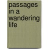 Passages in a Wandering Life by Thomas Arnold