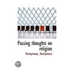 Passing Thoughts On Religion door Onbekend