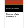Patterns Of The Fantastic Ii door Donald M. Hassler