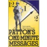 Patton's One-Minute Messages door Charles M. Province