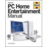 Pc Home Entertainment Manual by Kyle MacRae