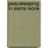 Peacekeeping In Sierra Leone