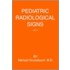Pediatric Radiological Signs