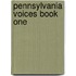 Pennsylvania Voices Book One