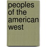 Peoples of the American West by Mary Hurlbut Cordier