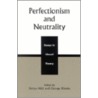 Perfectionism And Neutrality by Unknown