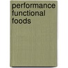 Performance Functional Foods by David Watson