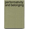 Performativity And Belonging door Onbekend