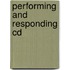 Performing And Responding Cd