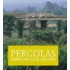 Pergolas, Arbours and Arches