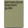 Permaculture Teachers' Guide by Unknown