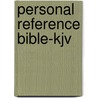 Personal Reference Bible-Kjv door Onbekend