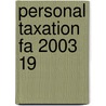 Personal Taxation Fa 2003 19 door Bpp Professional Education