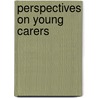 Perspectives On Young Carers door Mark Wood