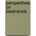 Perspectives on Biodiversity