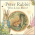Peter Rabbit Who Lives Here?