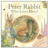 Peter Rabbit Who Lives Here? door Fiona Phillipson