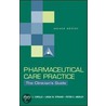 Pharmaceutical Care Practice by Robert J. Cipolle